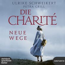 Die Charité: Neue Wege