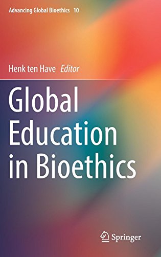 Global Education in Bioethics (Advancing Global Bioethics, Band 10)