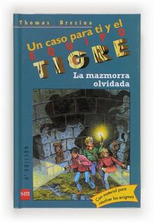 La mazmórra olvidada (Equipo tigre, Band 16)