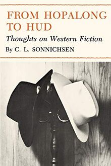 From Hopalong to HUD: Thoughts on Western Fiction