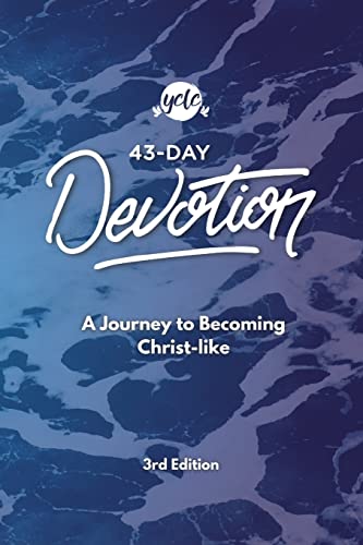 43-Day Devotion: A Journal to Becoming Christ-Like