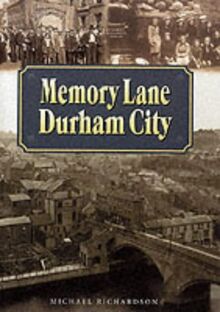 Memory Lane Durham City