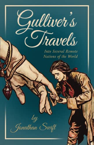 Gulliver’s Travels Into Several Remote Nations of the World
