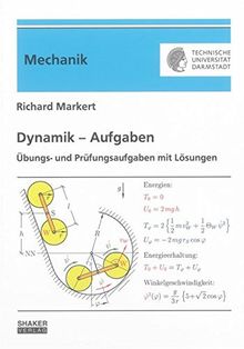 Dynamik  -  Aufgaben (Berichte aus der Mechanik)