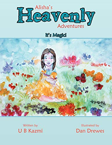 Alisha's Heavenly Adventures: It's Magic!