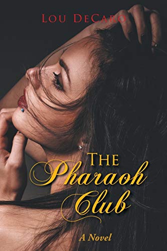 The Pharaoh Club: A Novel