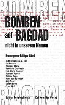 Bomben auf Bagdad - nicht in unserem Namen