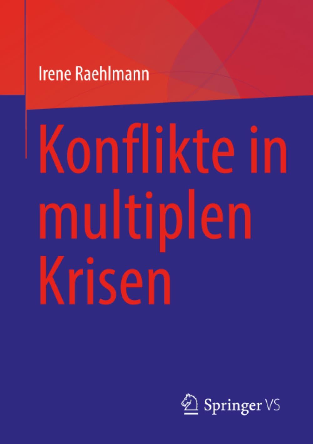 Konflikte in multiplen Krisen