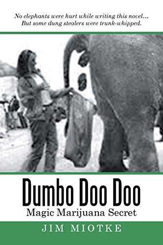 Dumbo Doo Doo: Magic Marijuana Secret
