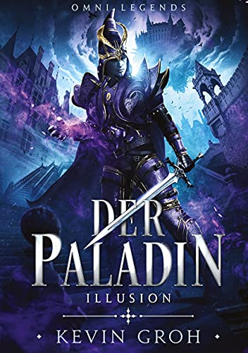 Omni Legends - Der Paladin: Illusion