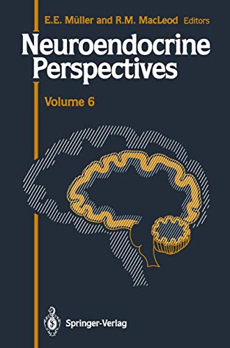 Neuroendocrine Perspectives: Proceedings of the Third Congress of the European Neuroendocrine Association, September 9-11, 1987, London, U.K. (Neuroendocrine Perspectives, 6, Band 6)