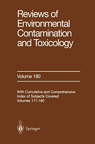 Reviews of Environmental Contamination and Toxicology: Continuation of Residue Reviews (Reviews of Environmental Contamination and Toxicology, 180, Band 180)