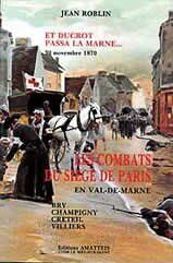 Les Combats du siège de Paris en val de Marne