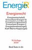 Energierecht: Energiewirtschaftsgesetz, Energiesicherungsgesetz, Erneuerbare-Energien-Gesetz, Erneuerbare-Energien-Wärmegesetz, ... (dtv Beck Texte)