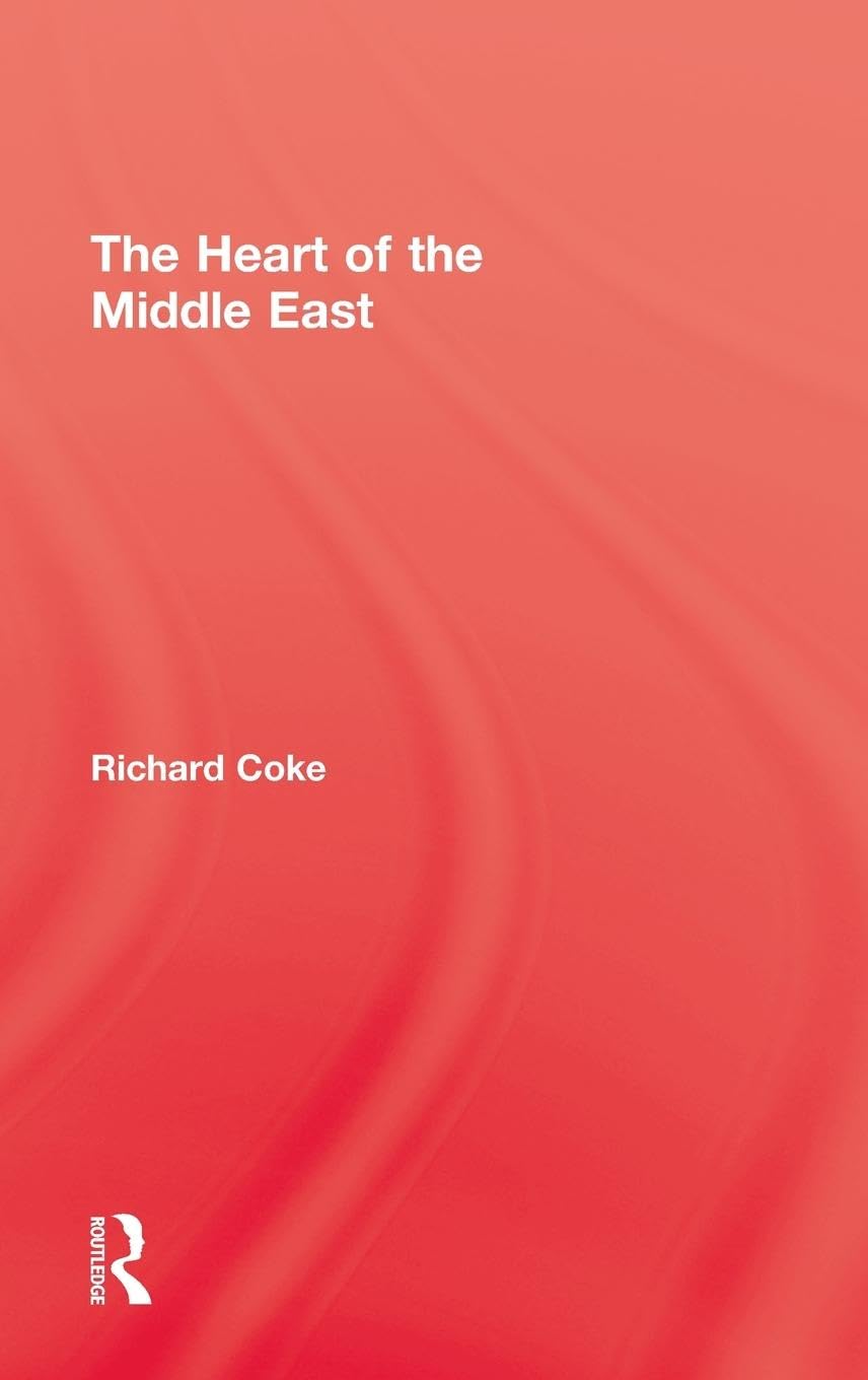 Heart Of Middle East (Kegan Paul Arabia Library)