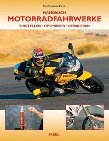 Handbuch Motorradfahrwerke: Einstellen - Optimieren - Reparieren