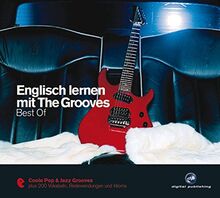 Englisch lernen mit The Grooves: Best of.Coole Pop & Jazz Grooves / Audio-CD mit Booklet (The Grooves digital publishing)