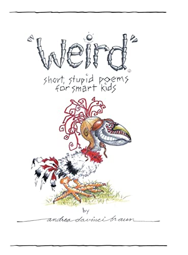 Weird short, stupid poems for smart kids
