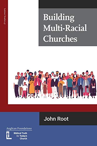 Building Multi-Racial Churches (Ls, Band 47)