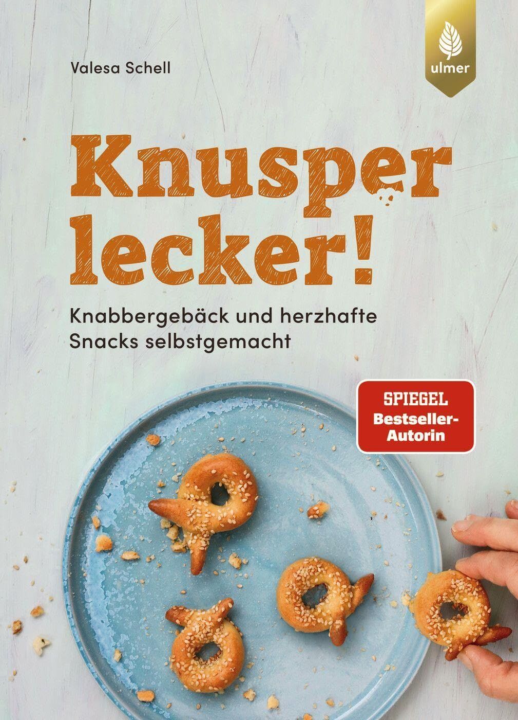 Schell, Valesa: Knusperlecker!