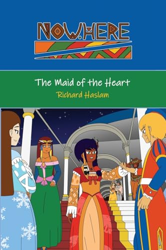 The Maid of the Heart (Now.Here, Band 2)