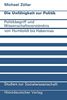 Die Unfähigkeit zur Politik: Politikbegriff und Wissenschaftsverständnis von Humboldt bis Habermas (Studien zur Sozialwissenschaft (34), Band 34)