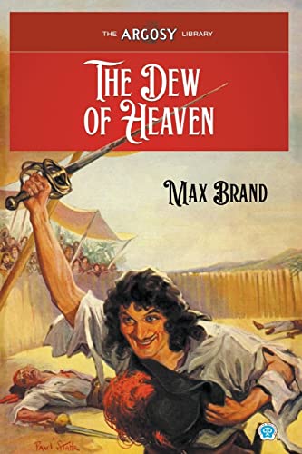 The Dew of Heaven (Argosy Library)