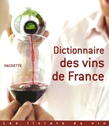 Dictionnaire des vins de France