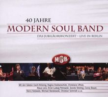 40 Jahre Modern Soul Band-das Jubiläumskonzert