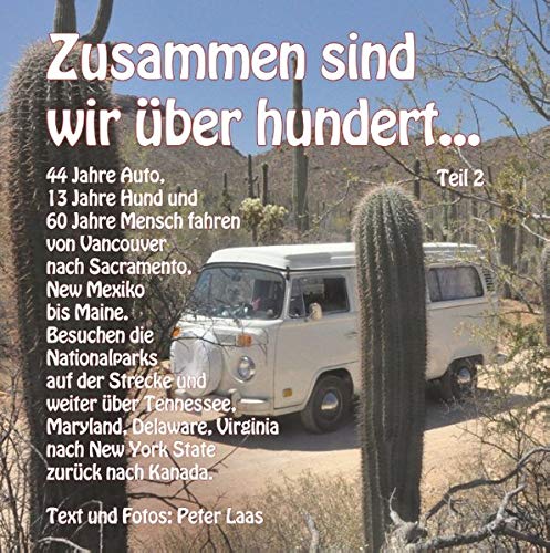 Zusammen sind wir über hundert, Teil 2: 43 Jahre Auto, 12 Jahre Hund und 59 Jahre Mensch