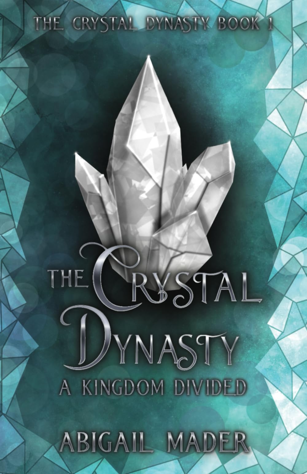 The Crystal Dynasty: A Kingdom Divided