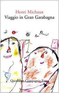 Viaggio in Gran Garabagna (Compagnia Extra)