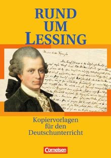 Rund um ... - Sekundarstufe I: Rund um Lessing: Kopiervorlagen