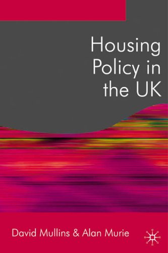 Housing Policy in the Uk (Public Policy and Politics)