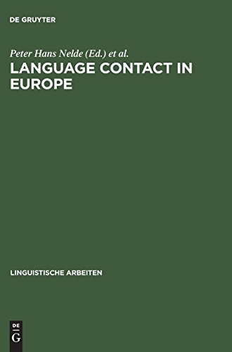 Language contact in Europe: Proceedings of the working groups 12 and 13: Proceedings of the Working Groups 12 and 13 at the XIIIth International ... Tokyo (Linguistische Arbeiten, Band 168)