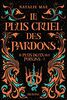Le plus doux des poisons, T2 : Le plus cruel des pardons