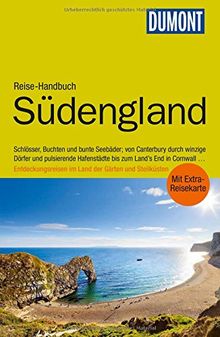 DuMont Reise-Handbuch Reiseführer Südengland: mit Extra-Reisekarte