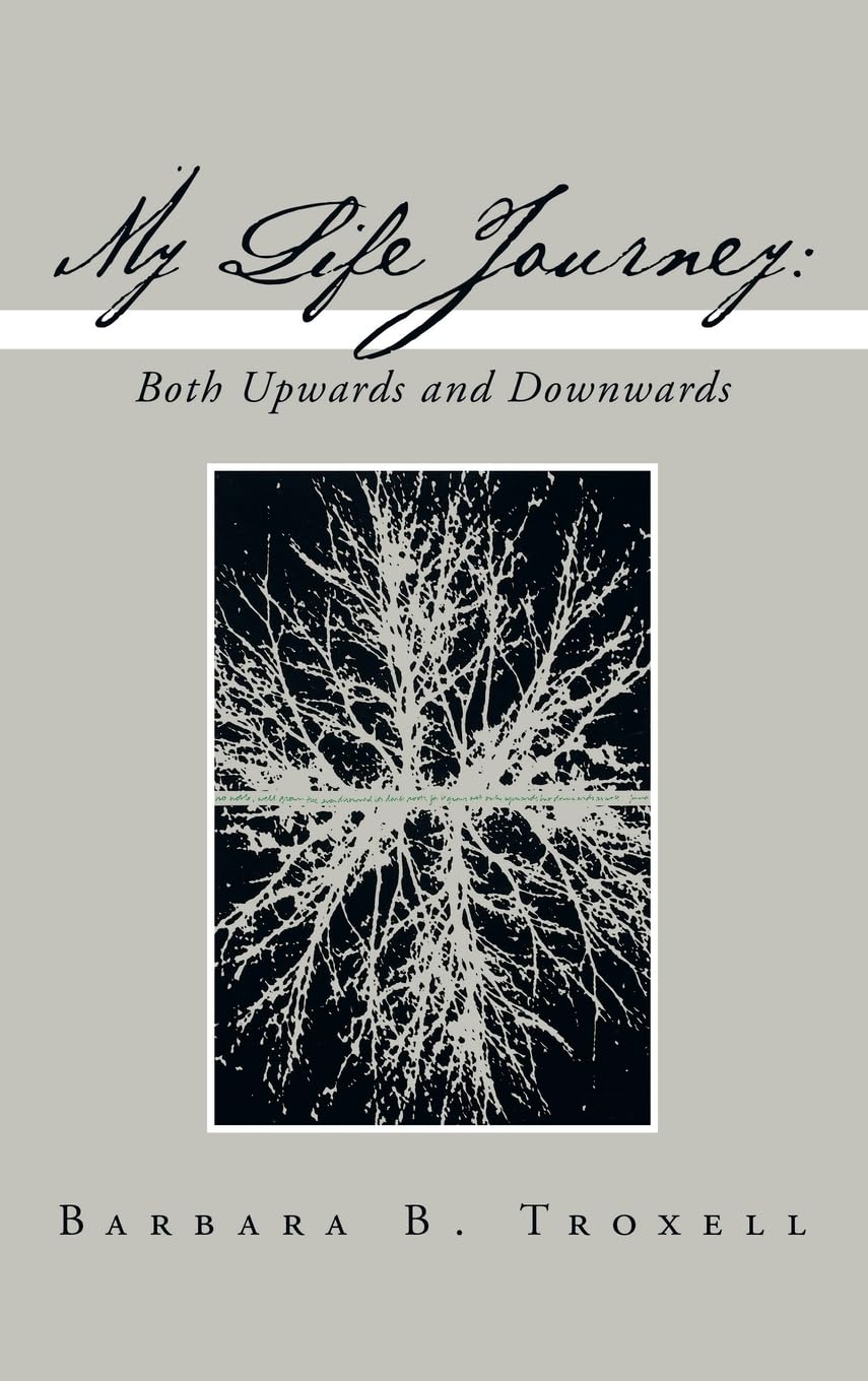My Life Journey: Both Upwards and Downwards