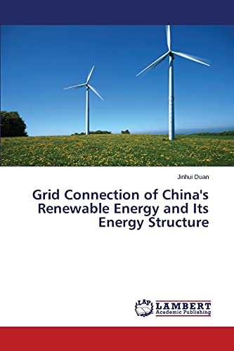 Grid Connection of China's Renewable Energy and Its Energy Structure