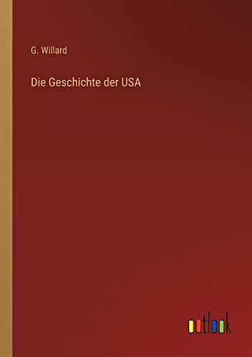 Die Geschichte der USA