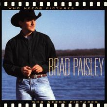 Who Needs Pictures de Paisley,Brad | CD | état très bon