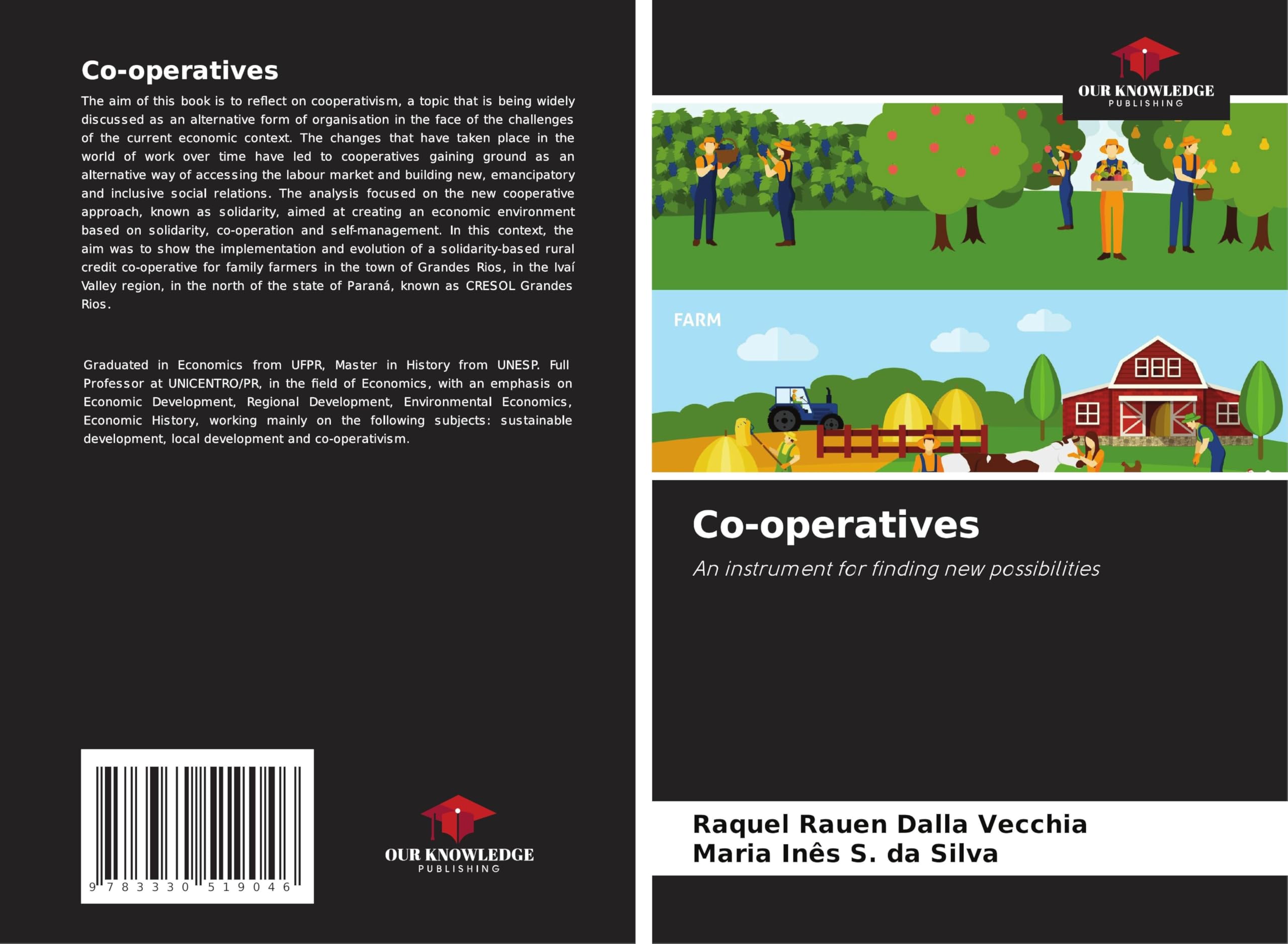 Co-operatives: An instrument for finding new possibilities
