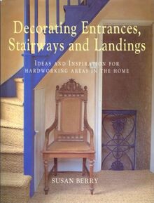 Decorating Entrances, Stairways and Landings