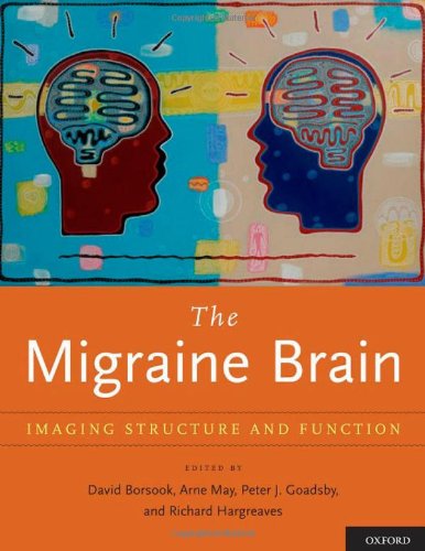 Borsook, D: Migraine Brain: Imaging Structure and Function