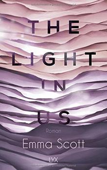 The Light in Us (Light-in-us-Reihe, Band 1)