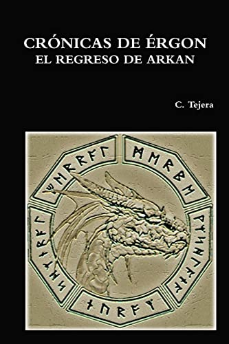 Crónicas De Érgon - El Regreso De Arkan