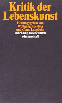 Kritik der Lebenskunst (suhrkamp taschenbuch wissenschaft)