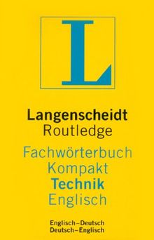 Langenscheidt Routledge Fachwörterbuch Kompakt Technik, Englisch