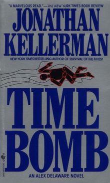Time Bomb (Alex Delaware Novels)