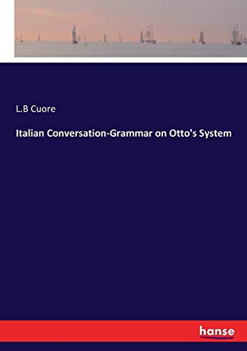 Italian Conversation-Grammar on Otto's System